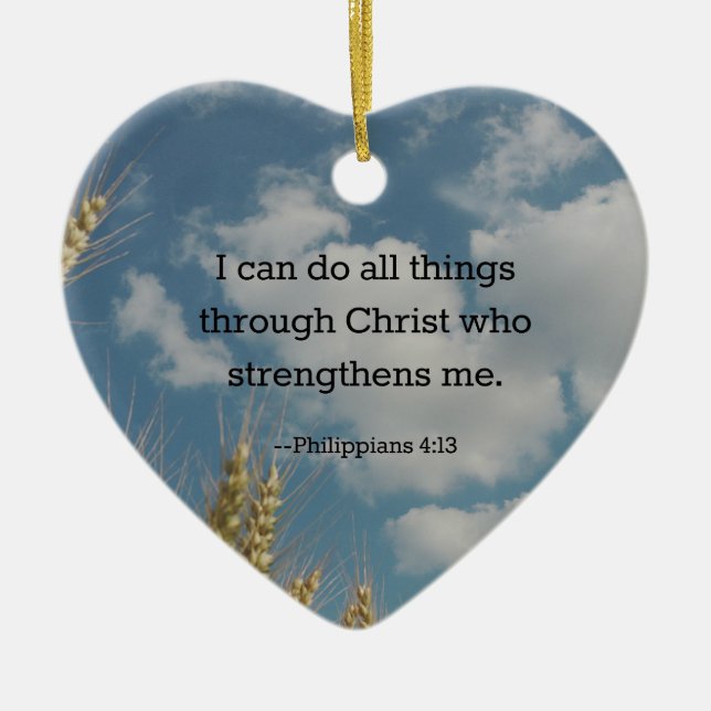 Bible Verse, Philippians 4:13 Ceramic Ornament (Front)