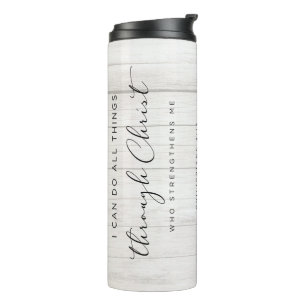 Bible Verse Philippians 4:13 I Can Do All Things Thermal Tumbler
