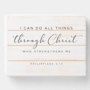 Bible Verse Philippians 4:13 I Can Do All Things Wooden Box Sign