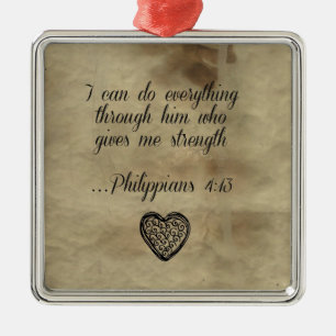 Bible Verse Philippians 4:13 Metal Ornament
