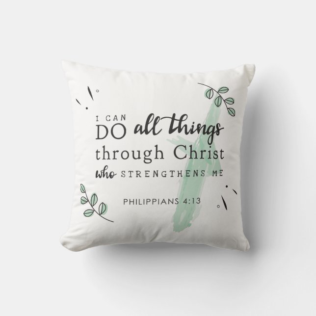Bible Verse Philippians 4:13 Throw Pillow (Front)