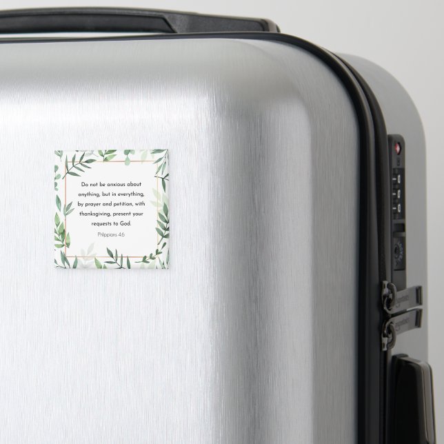 Bible verse, Philippians 4:6 Magnet (In Situ (Luggage))