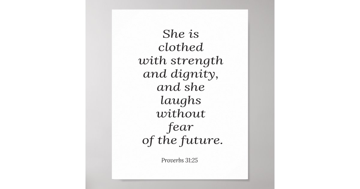 Bible Verse Poster Proverbs 31 25 Christian Art Poster Zazzle Com