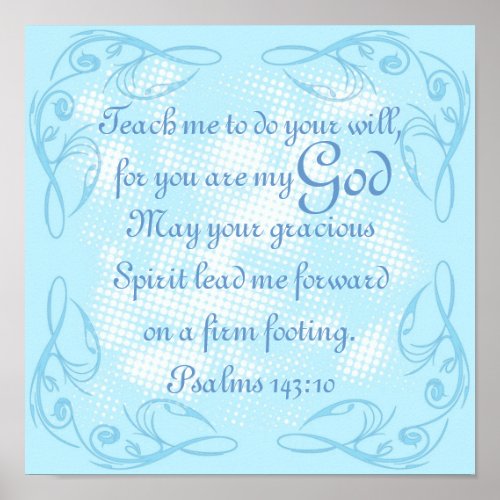 Bible verse prayer Psalm 14310 Poster