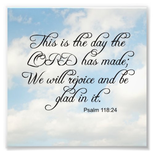 Bible Verse Psalm 118_24 Over Sky Photograph Pict Photo Print