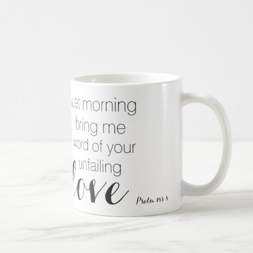 Bible Verse Psalm 1438 Simple White Mug