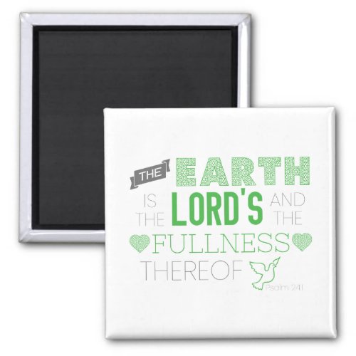 Bible Verse Psalm 241 Earth Is the Lords Magnet
