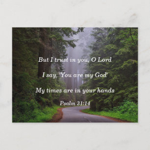 Bible Verse Psalm 31:14 My Times are in Your hands Postcard