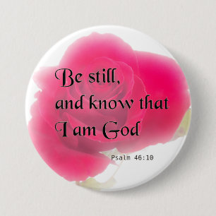 Bible Verse Psalm 46:10 Flower Button