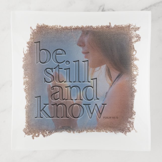 BIBLE VERSE - Psalm 46:10 - Trinket Tray (Front)