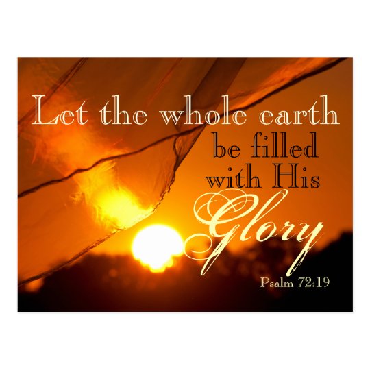 Bible Verse Psalm 72:19 God's Glory Sunset Custom Postcard | Zazzle.com