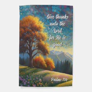 Bible Verse Psalms Give Thanks Garden Flag
