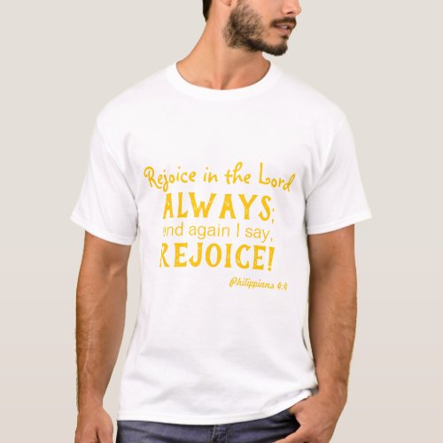 Bible Verse Rejoice in the Lord T_Shirt