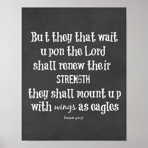 Bible Verse: Renew Strength, Wings as Eagles Poster | Zazzle