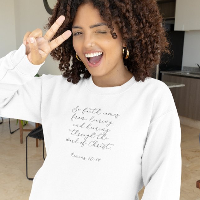 Bible Verse Romans Scripture White Woman Sweatshirt (Creator Uploaded)