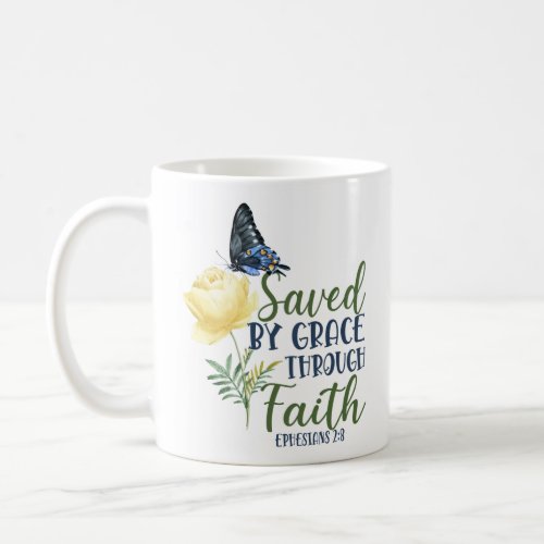 Bible Verse Saved By Grace Through Faith Ephesians Coffee Mug