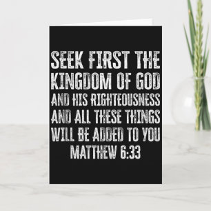 Bible Verse Seek First The Kingdom Of God Christia Card