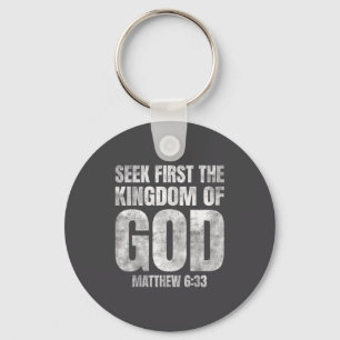 Bible Verse Seek First The Kingdom Of God Christia Keychain