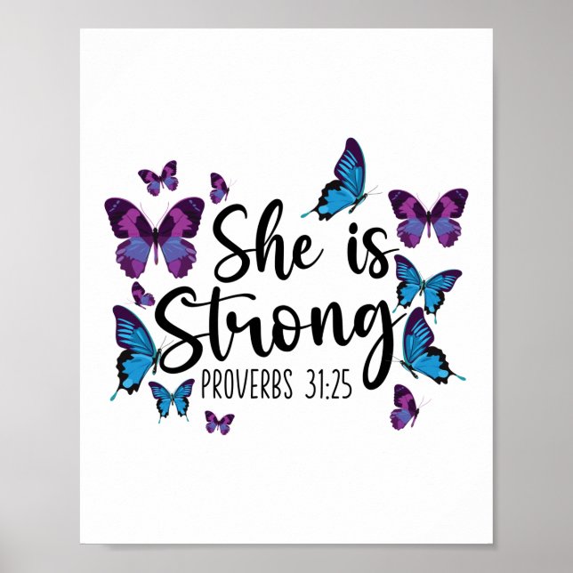 Bible Verse She Is Strong Proverbs 31:25 Butterfly Poster (Front)