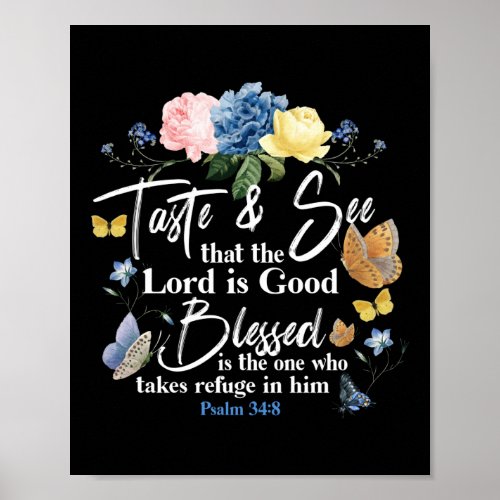 Bible Verse Taste And See That The Lord Is Good Poster