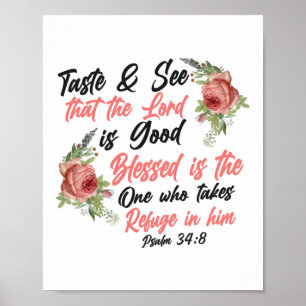 Bible Verse Taste And See That The Lord Is Good Poster