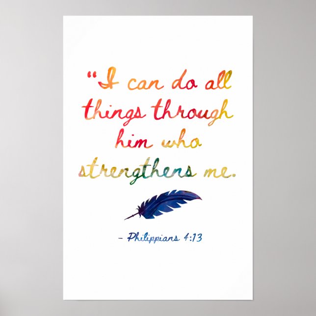 Bible Verse to be Strong - Phil. 4:13 Poster (Front)