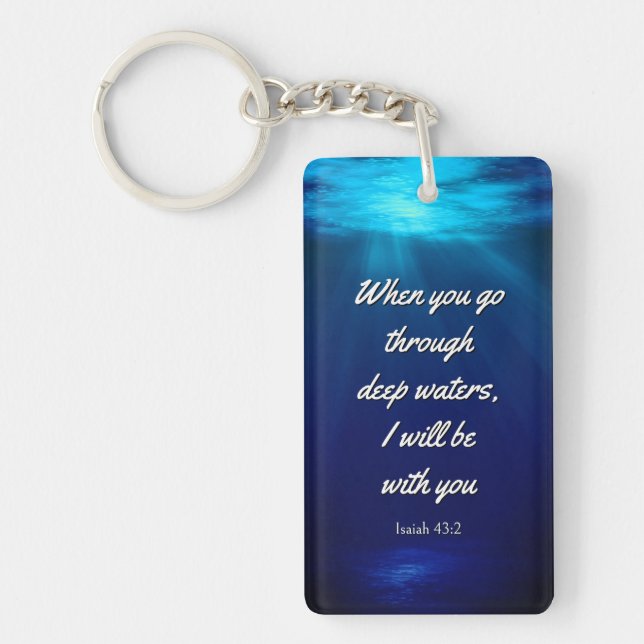 Bible Verse When You Go Through Deep Waters Keychain (Front)