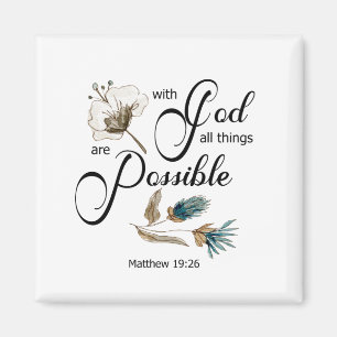BIble verse With God all things are Possible  Magnet