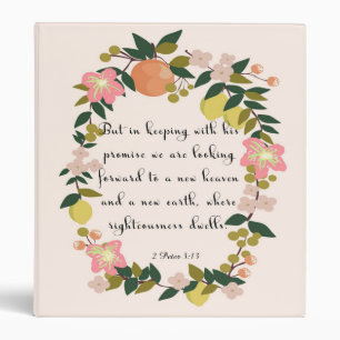 Bible Verses Art - 2 Peter 3:13 3 Ring Binder