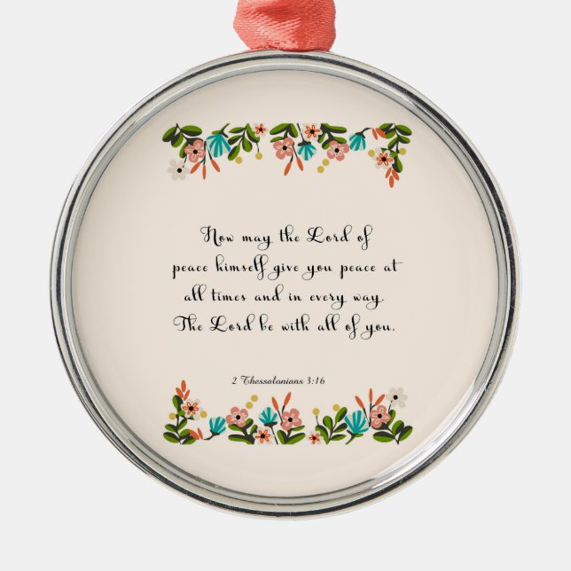 Bible Verses Art - 2 Thessalonians 3:16 Metal Ornament (Front)