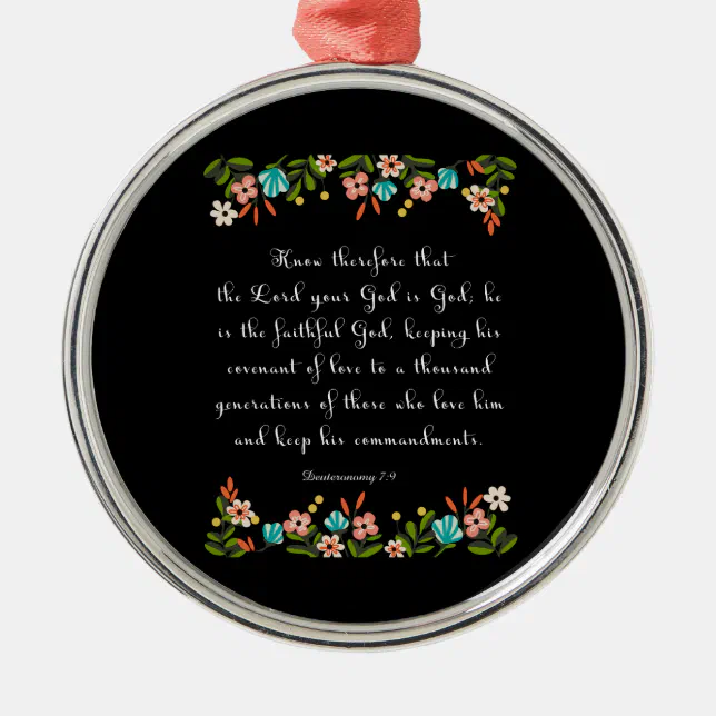 Bible Verses Art - Deuteronomy 7:9 Metal Ornament | Zazzle