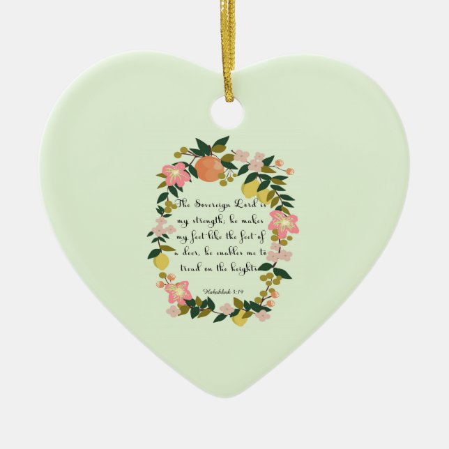 Bible Verses Art - Habakkuk 3:19 Ceramic Ornament (Front)