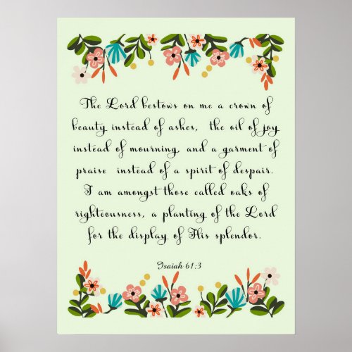 Bible Verses Art _ Isaiah 613 Poster