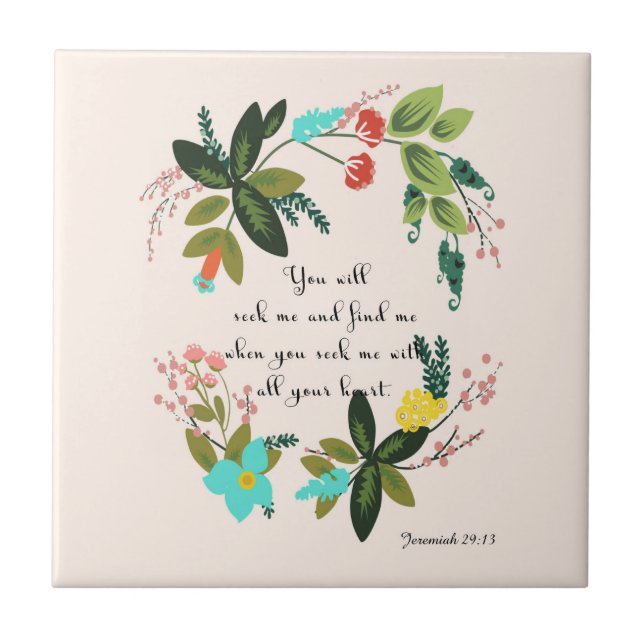 Bible Verses Art - Jeremiah 29:13 Ceramic Tile (Front)