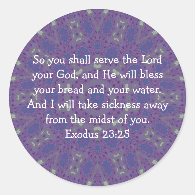 Bible Verses Healing Scripture Quote Exodus 23:25 Classic Round Sticker (Front)