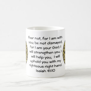 Bible Verses Inspirational Quote Isaiah 41:10 Coffee Mug