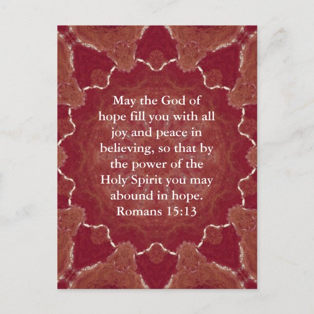 Bible Verses Uplifting Quote Romans 15:13 Postcard (Front)