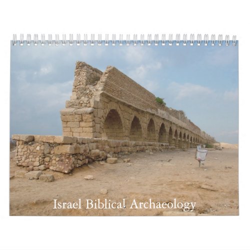 Biblical Archaeology Sites in Israel Today Calendar