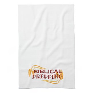 Biblical Prepping Kitchen Towel