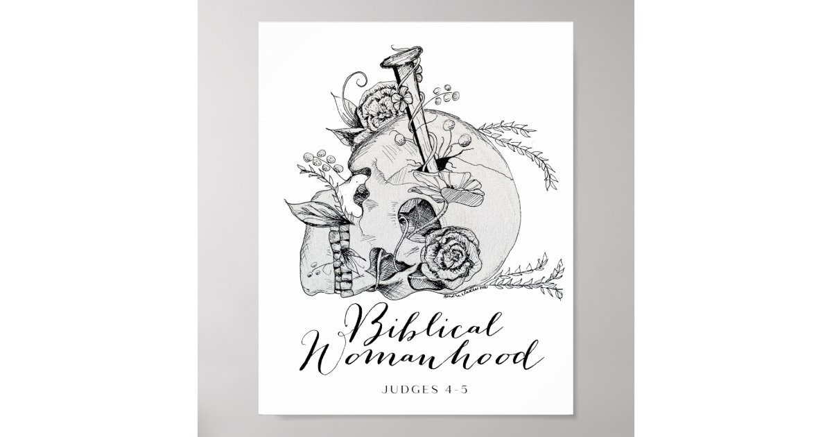 Biblical Womanhood Skull Jael and the Tent Peg Poster Zazzle
