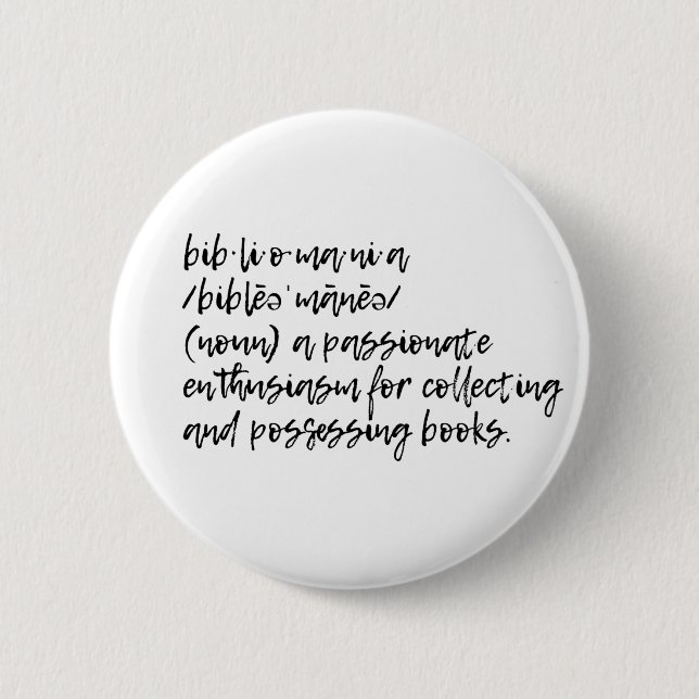 Bibliomania Pinback Button (Front)