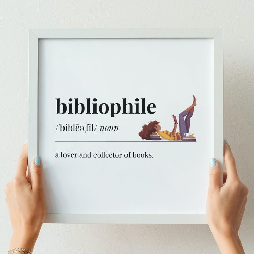 Bibliophile Definition a Lover of Books Poster