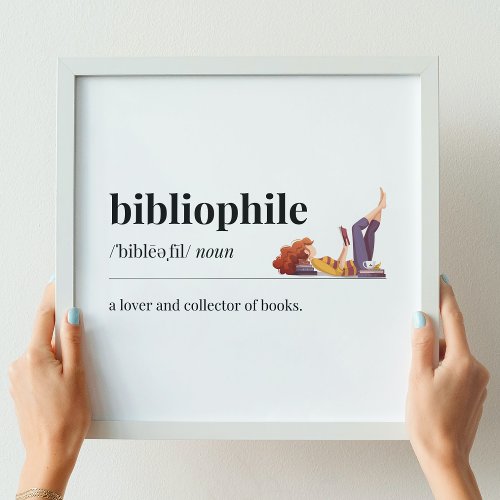 Bibliophile Definition a Lover of Books Poster