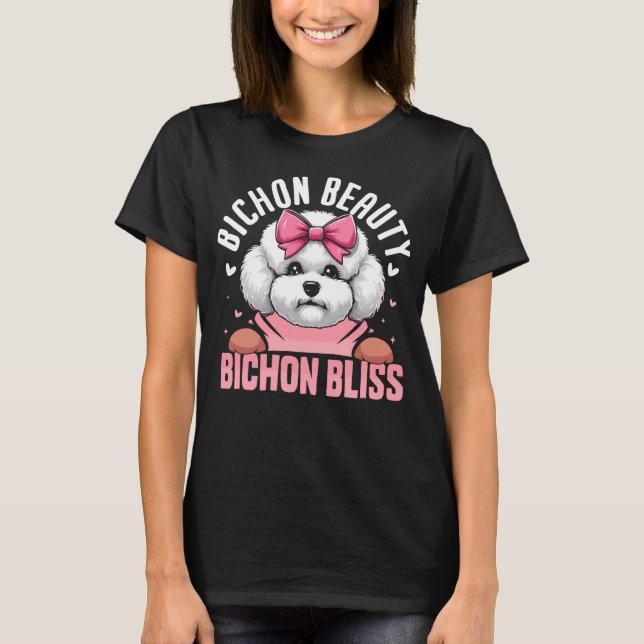 Bichon Beauty Bichon Bliss Dog T-Shirt (Front)
