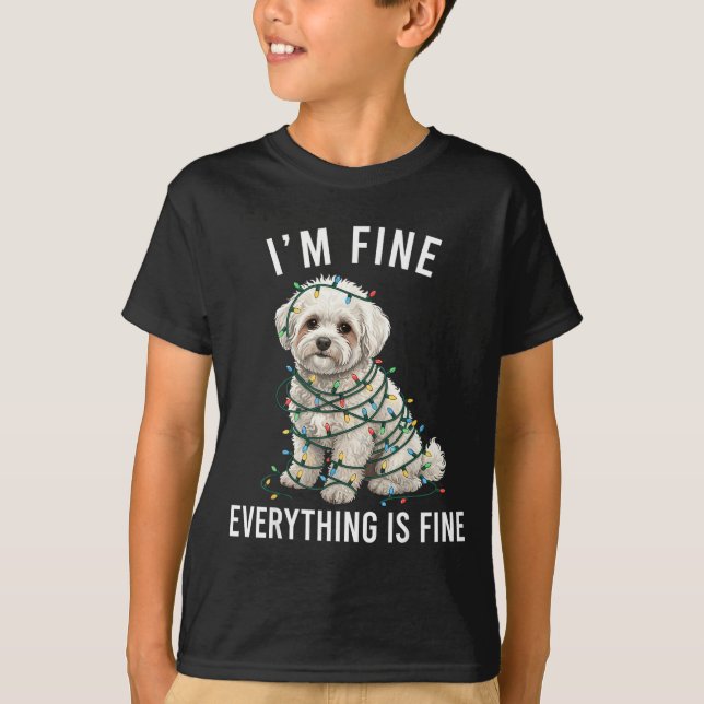 Bichon Frise Christmas I'm Fine Everything Is Fine T-Shirt (Front)