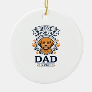 Bichon Frise Dad Ever Dog Paw Prints Ceramic Ornament