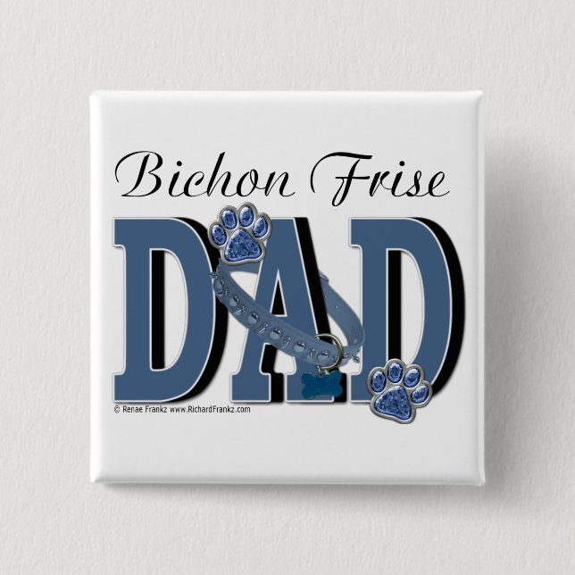Bichon Frise DAD Pinback Button (Front)