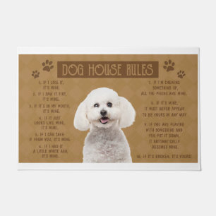 Bichon Frise Dog House Rules, If It Broken, It’s Y Doormat