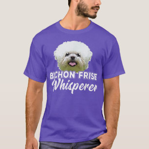 Bichon Frise Dog Pet Owner Dog Lover Cute Dog Mom  T-Shirt