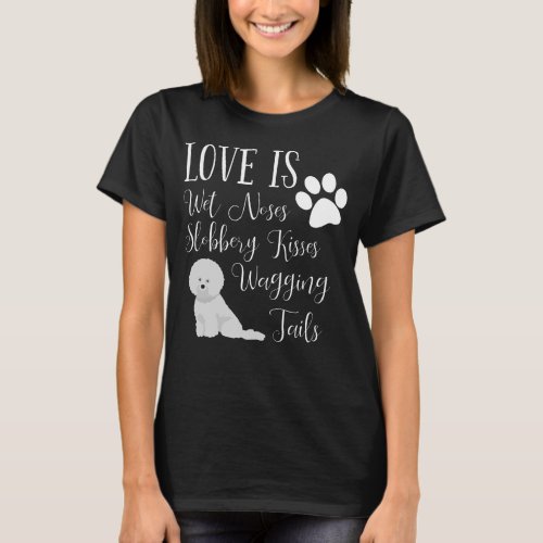 Bichon Frise Dog T_Shirt Cute I Love My Dog Lover